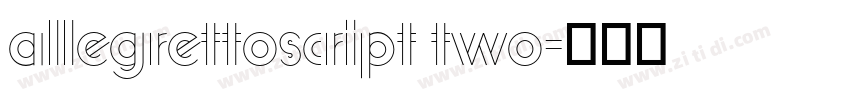 allegrettoscript two字体转换